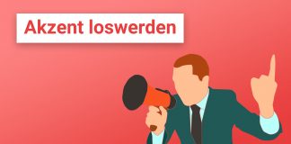 Akzent loswerden abtrainieren